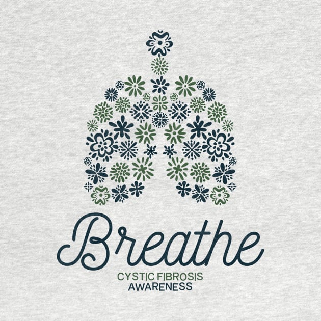 Cystic Fibrosis Shirt | Breathe Awareness Gift by Gawkclothing